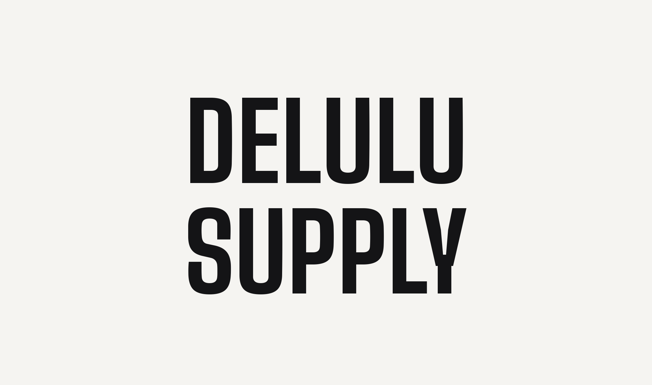 Delulu Supply